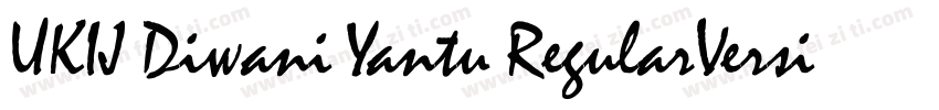 UKIJ Diwani Yantu RegularVersion 3字体转换